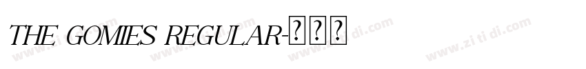 The Gomies Regular字体转换